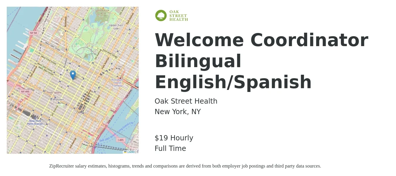 Oak Street Health job posting for a Welcome Coordinator Bilingual English/Spanish in New York, NY with a salary of $20 Hourly with a map of New York location.
