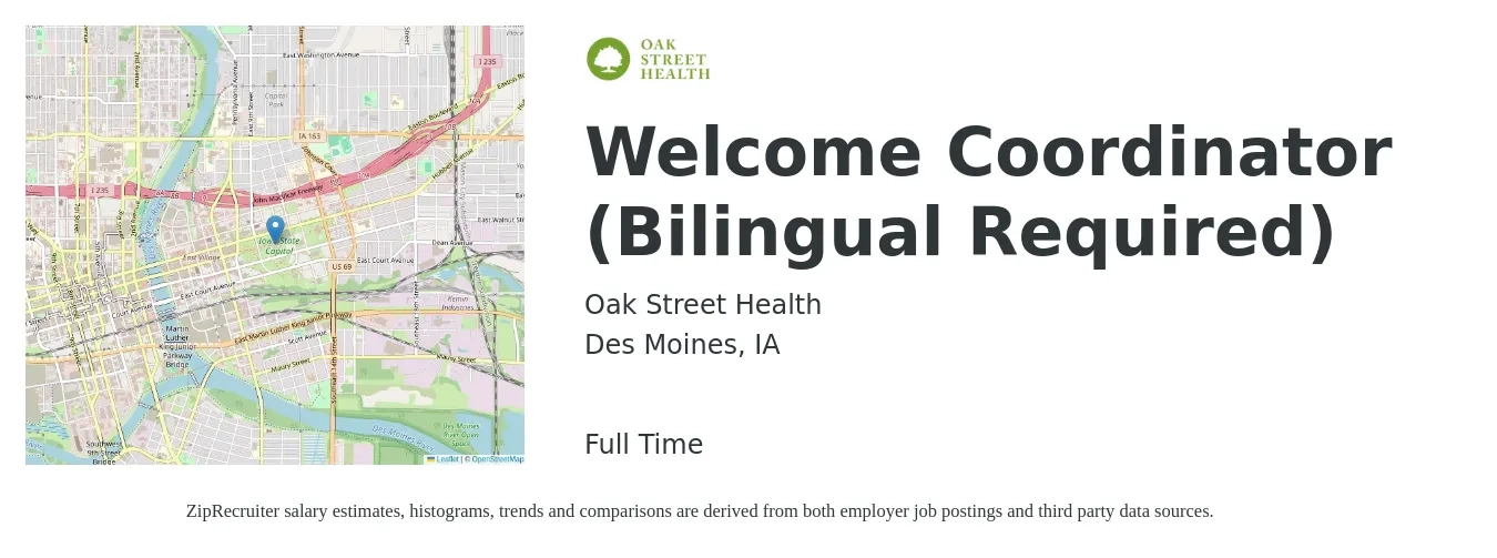 Oak Street Health job posting for a Welcome Coordinator (Bilingual Required) in Des Moines, IA with a salary of $19 to $29 Hourly with a map of Des Moines location.