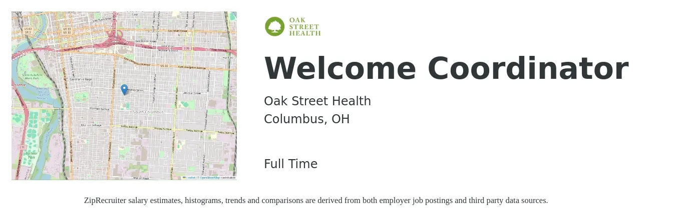 Oak Street Health job posting for a Welcome Coordinator in Columbus, OH with a salary of $18 to $24 Hourly with a map of Columbus location.
