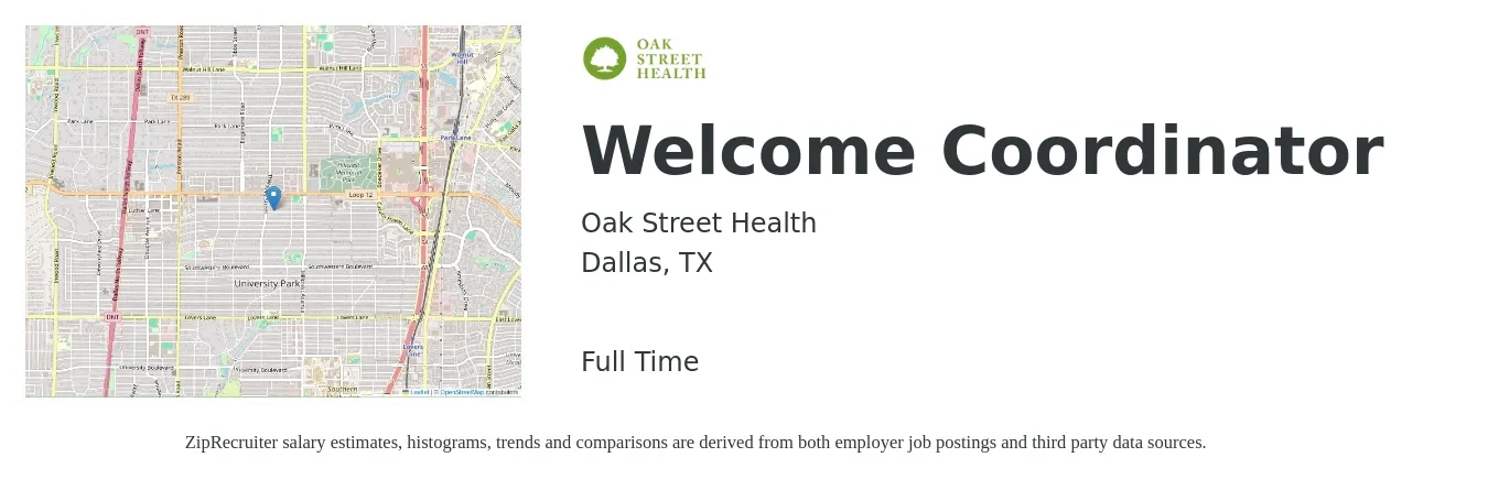 Oak Street Health job posting for a Welcome Coordinator in Dallas, TX with a salary of $19 to $26 Hourly with a map of Dallas location.