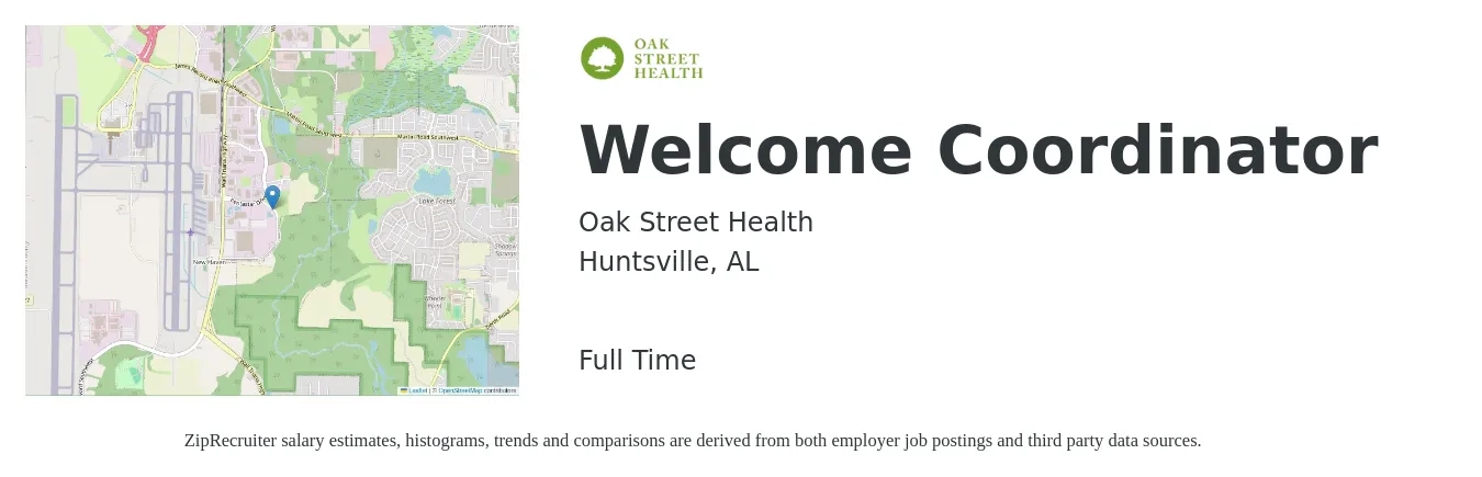 Oak Street Health job posting for a Welcome Coordinator in Huntsville, AL with a salary of $16 to $22 Hourly with a map of Huntsville location.