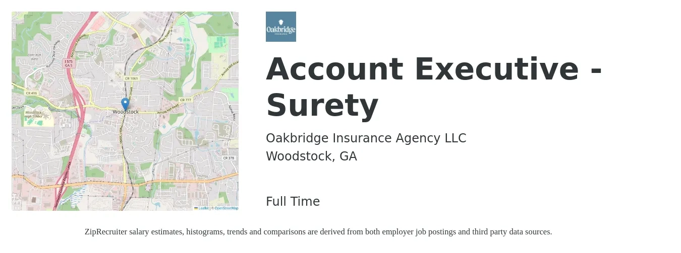 Oakbridge Insurance Agency LLC job posting for a Account Executive - Surety in Woodstock, GA with a salary of $48,700 to $85,700 Yearly with a map of Woodstock location.