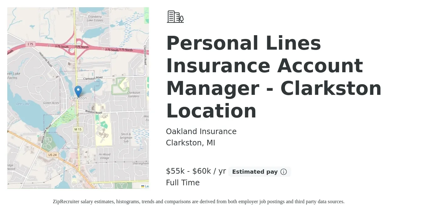 Oakland Insurance job posting for a Personal Lines Insurance Account Manager - Clarkston Location in Clarkston, MI with a salary of $55,000 to $60,000 Yearly with a map of Clarkston location.