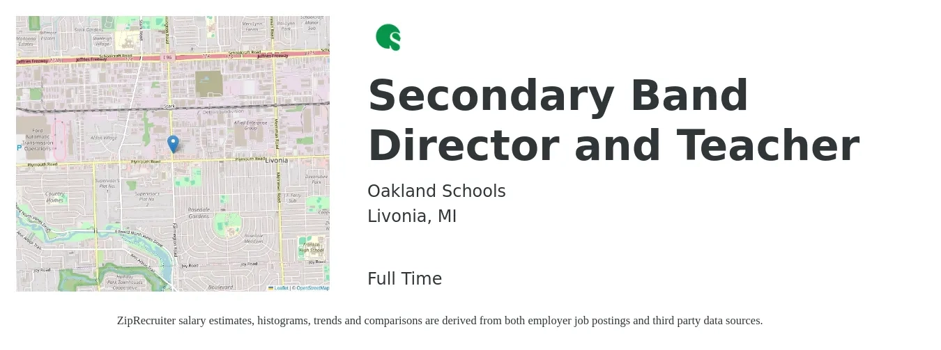 Oakland Schools job posting for a Secondary Band Director and Teacher in Livonia, MI with a salary of $47,800 to $54,000 Yearly with a map of Livonia location.