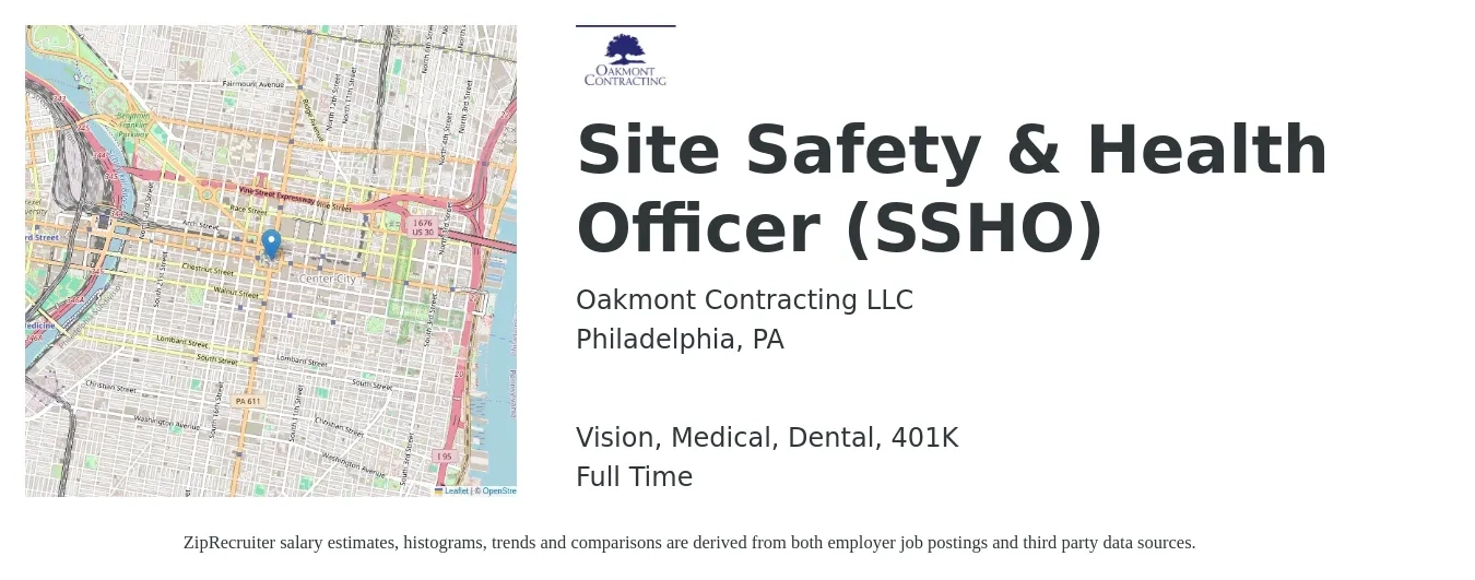 Oakmont Contracting LLC job posting for a Site Safety & Health Officer (SSHO) in Philadelphia, PA with a salary of $38 to $53 Hourly and benefits including vision, 401k, dental, and medical with a map of Philadelphia location.