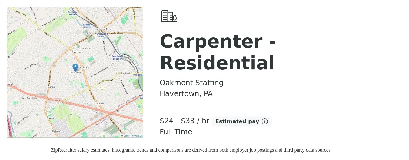 Oakmont Staffing job posting for a Carpenter - Residential in Havertown, PA with a salary of $25 to $35 Hourly with a map of Havertown location.