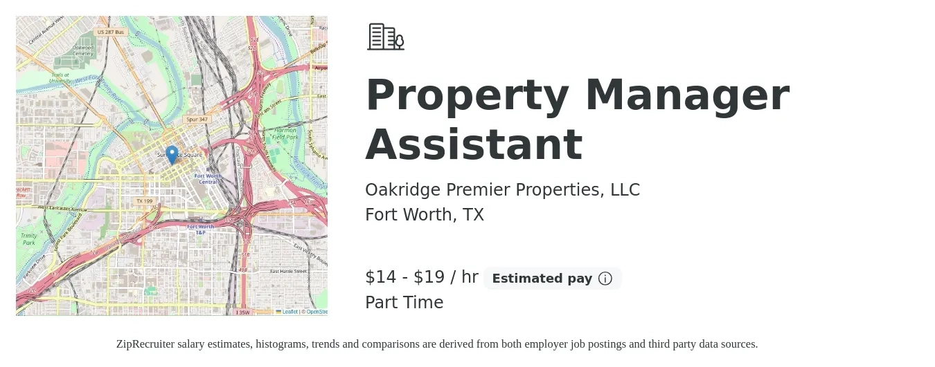 Oakridge Premier Properties, LLC job posting for a Property Manager Assistant in Fort Worth, TX with a salary of $15 to $20 Hourly with a map of Fort Worth location.