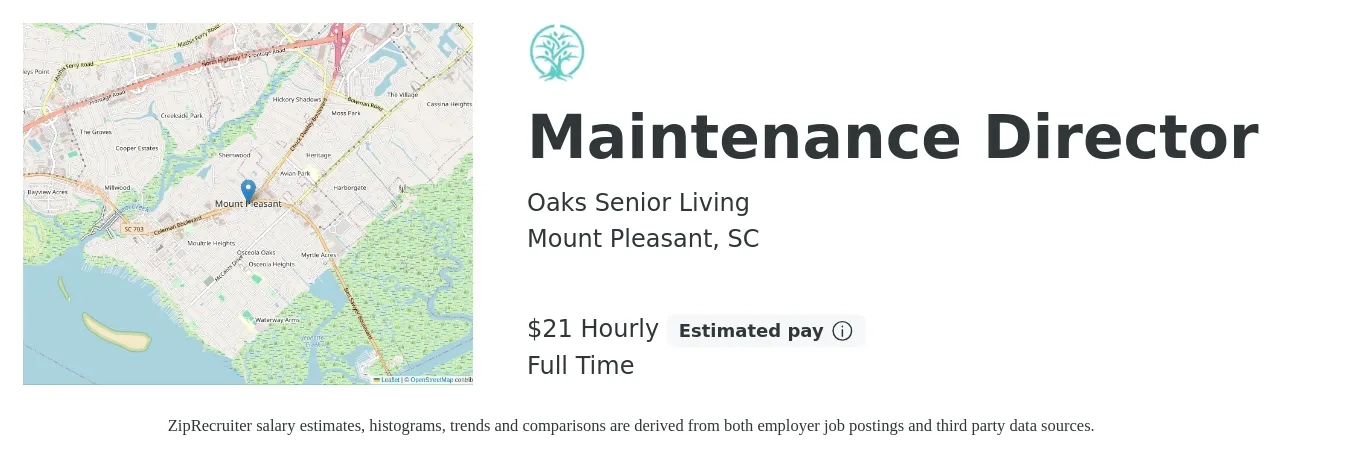 Oaks Senior Living job posting for a Maintenance Director in Mount Pleasant, SC with a salary of $22 Hourly with a map of Mount Pleasant location.
