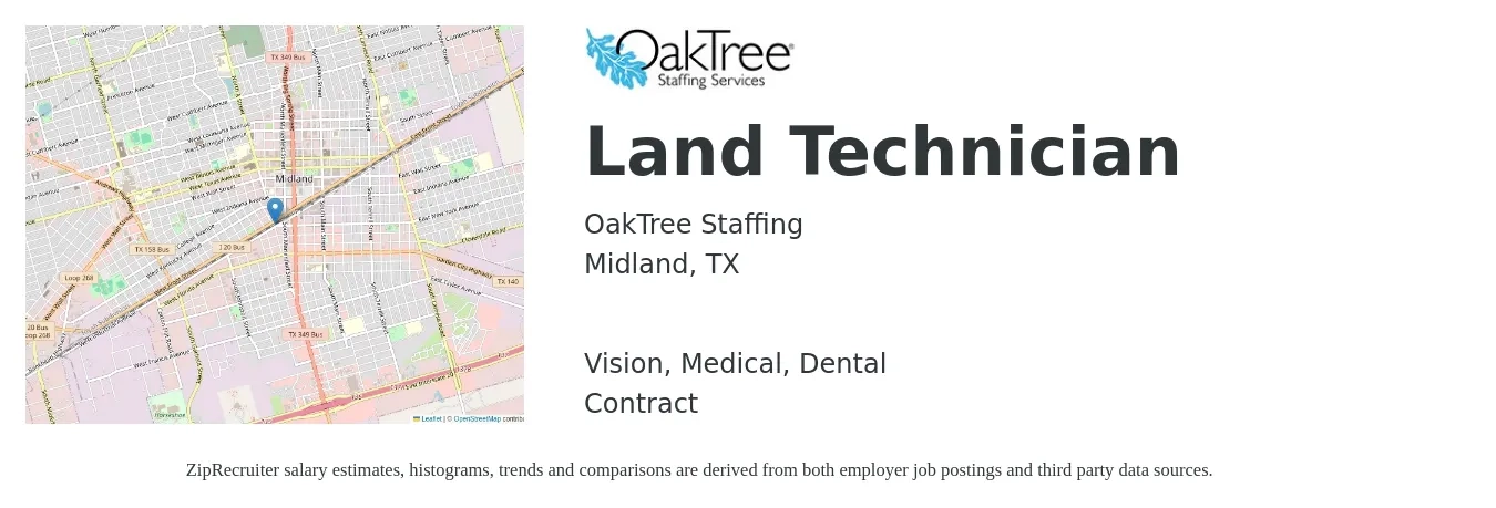 OakTree Staffing job posting for a Land Technician in Midland, TX and benefits including dental, life_insurance, medical, retirement, and vision with a map of Midland location.