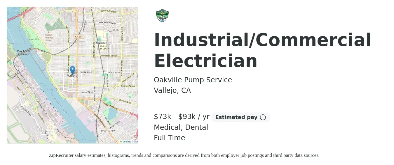 Oakville Pump Service job posting for a Industrial/Commercial Electrician in Vallejo, CA with a salary of $73,000 to $93,500 Yearly and benefits including dental, life_insurance, medical, pto, and retirement with a map of Vallejo location.
