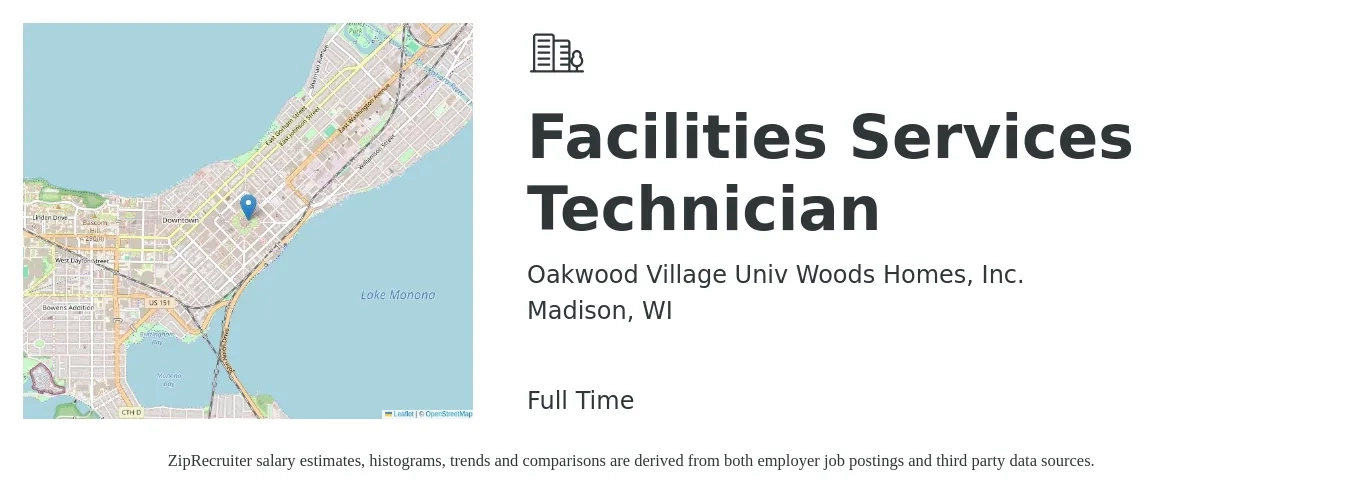 Oakwood Village Univ Woods Homes, Inc. job posting for a Facilities Services Technician in Madison, WI with a salary of $20 to $28 Hourly with a map of Madison location.