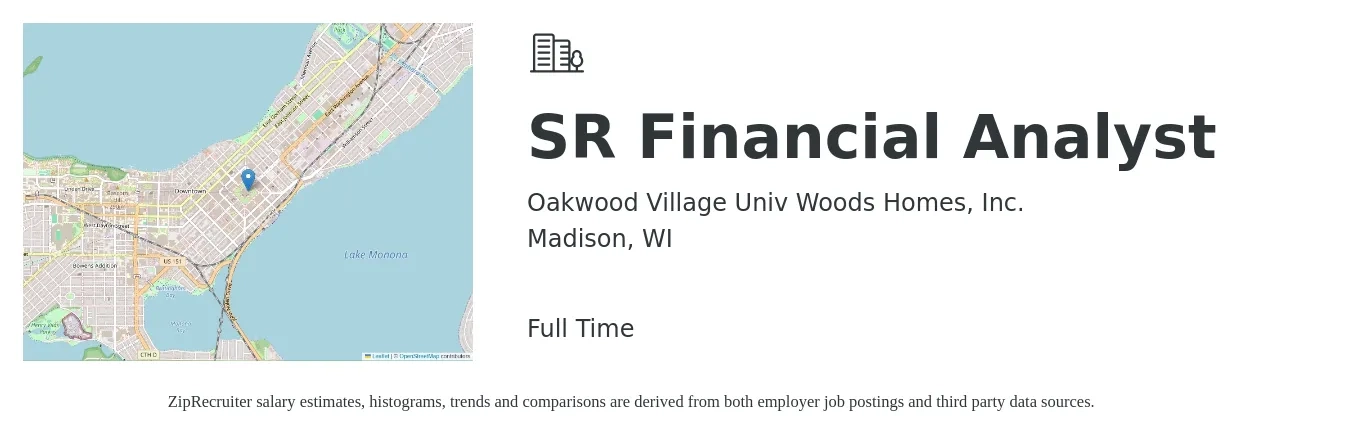 Oakwood Village Univ Woods Homes, Inc. job posting for a SR Financial Analyst in Madison, WI with a salary of $86,200 to $107,300 Yearly with a map of Madison location.