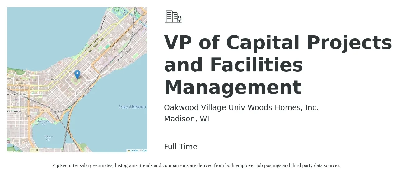 Oakwood Village Univ Woods Homes, Inc. job posting for a VP of Capital Projects and Facilities Management in Madison, WI with a salary of $116,400 to $186,400 Yearly with a map of Madison location.