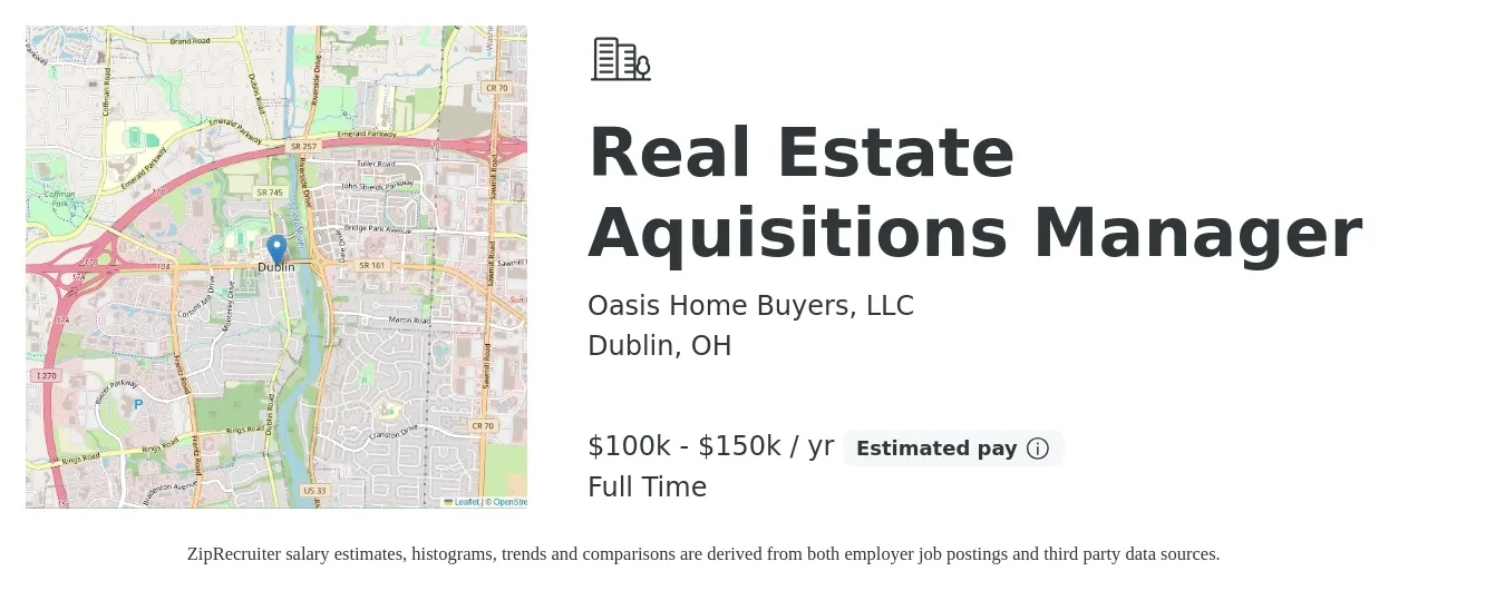 Oasis Home Buyers, LLC job posting for a Real Estate Aquisitions Manager in Dublin, OH with a salary of $100,000 to $150,000 Yearly with a map of Dublin location.