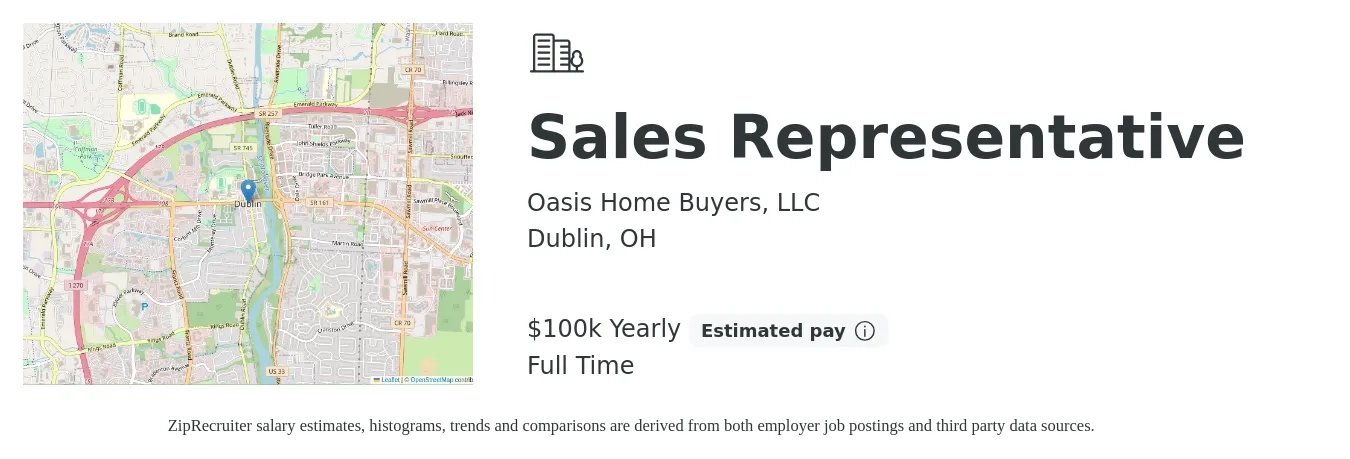 Oasis Home Buyers, LLC job posting for a Sales Representative in Dublin, OH with a salary of $100,000 Yearly with a map of Dublin location.