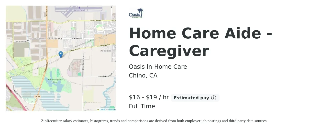 Oasis In-Home Care job posting for a Home Care Aide - Caregiver in Chino, CA with a salary of $17 to $20 Hourly with a map of Chino location.
