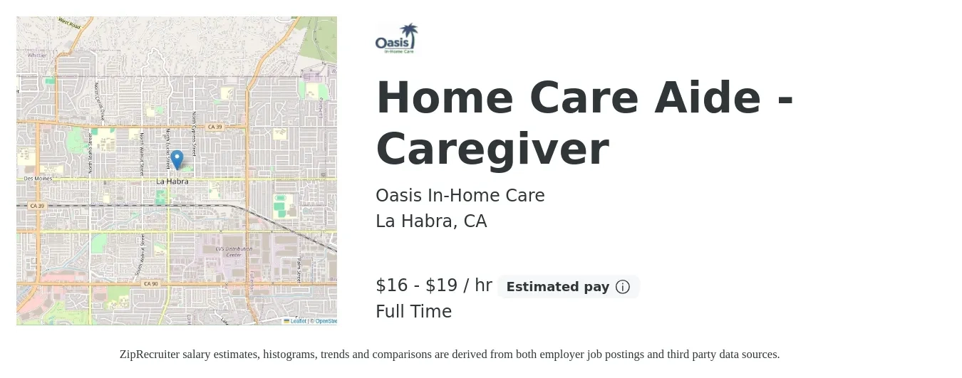Oasis In-Home Care job posting for a Home Care Aide - Caregiver in La Habra, CA with a salary of $17 to $20 Hourly with a map of La Habra location.