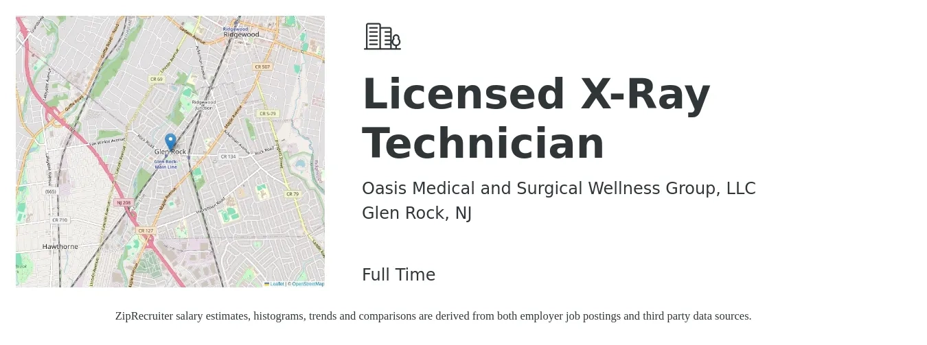 Oasis Medical and Surgical Wellness Group, LLC job posting for a Licensed X-Ray Technician in Glen Rock, NJ with a salary of $1,940 to $2,790 Weekly with a map of Glen Rock location.