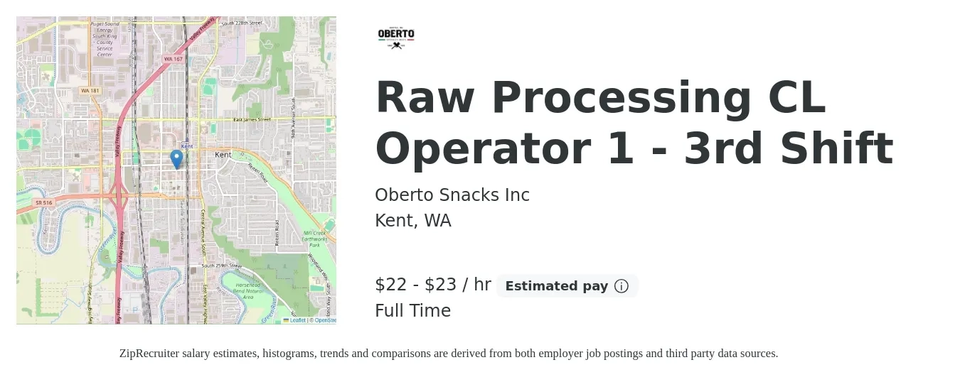 Oberto Snacks Inc job posting for a Raw Processing CL Operator 1 - 3rd Shift in Kent, WA with a salary of $23 to $24 Hourly with a map of Kent location.