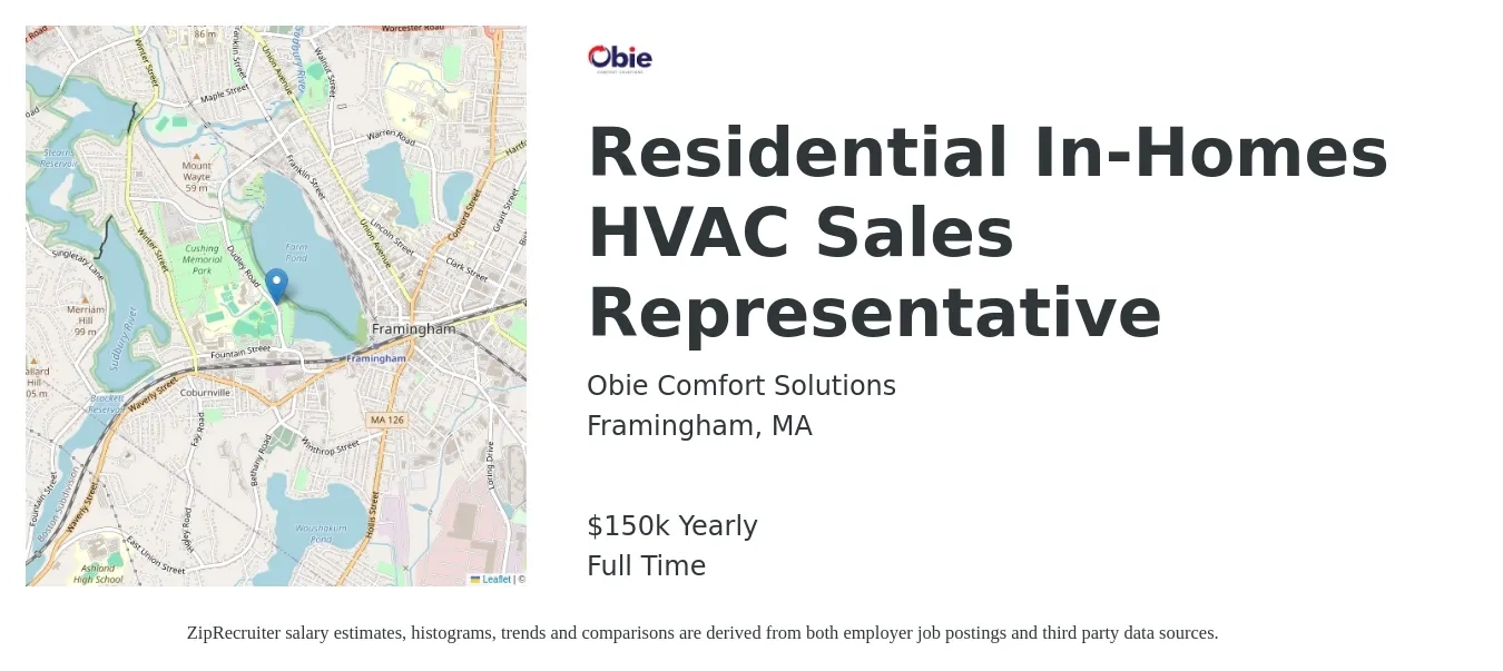 Obie Comfort Solutions job posting for a Residential In-Homes HVAC Sales Representative in Framingham, MA with a salary of $150,000 Yearly with a map of Framingham location.