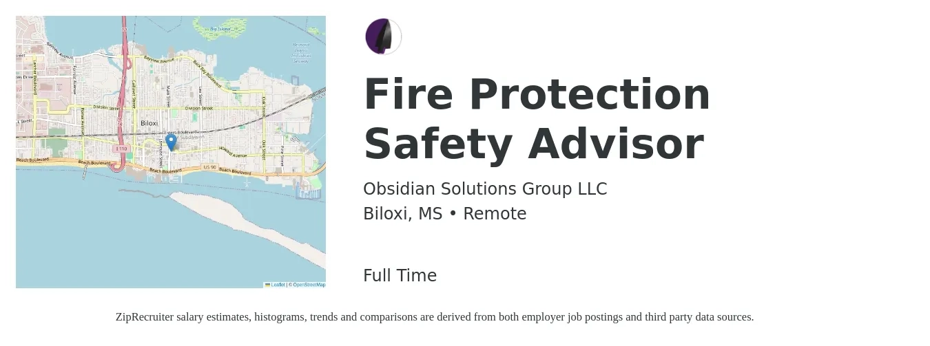 Obsidian Solutions Group LLC job posting for a Fire Protection Safety Advisor in Biloxi, MS with a salary of $43,200 to $64,100 Yearly with a map of Biloxi location.