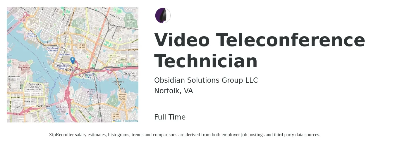 Obsidian Solutions Group LLC job posting for a Video Teleconference Technician in Norfolk, VA with a salary of $26 to $31 Hourly with a map of Norfolk location.