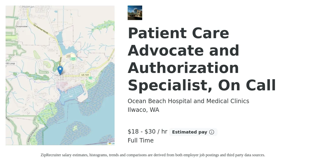 Ocean Beach Hospital and Medical Clinics job posting for a Patient Care Advocate and Authorization Specialist, On Call in Ilwaco, WA with a salary of $20 to $32 Hourly with a map of Ilwaco location.