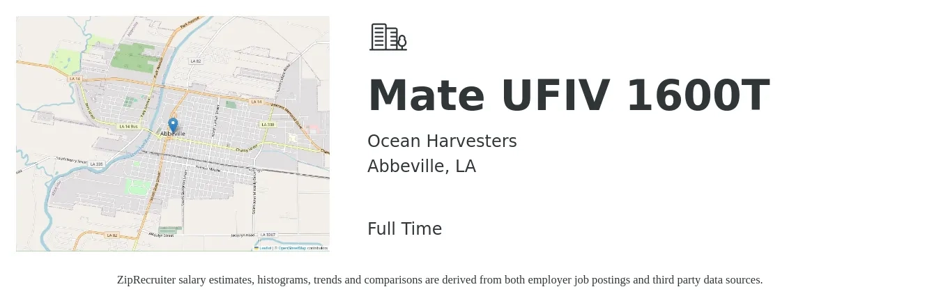 Ocean Harvesters job posting for a Mate UFIV 1600T in Abbeville, LA with a salary of $18 to $20 Hourly with a map of Abbeville location.