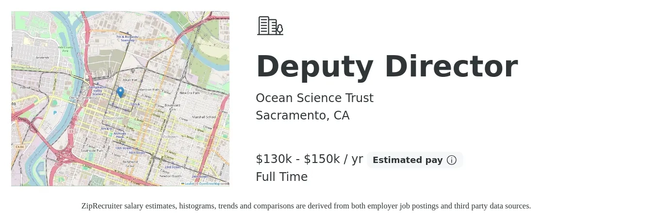 Ocean Science Trust job posting for a Deputy Director in Sacramento, CA with a salary of $130,000 to $150,000 Yearly with a map of Sacramento location.