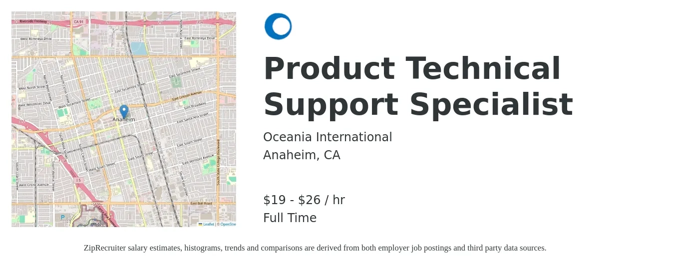 Oceania International job posting for a Product Technical Support Specialist in Anaheim, CA with a salary of $20 to $28 Hourly with a map of Anaheim location.