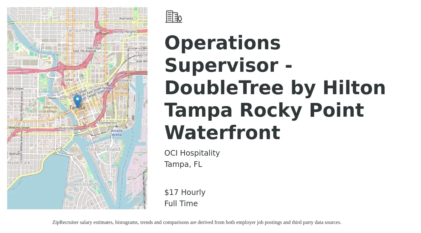 OCI Hospitality job posting for a Operations Supervisor - DoubleTree by Hilton Tampa Rocky Point Waterfront in Tampa, FL with a salary of $18 Hourly with a map of Tampa location.