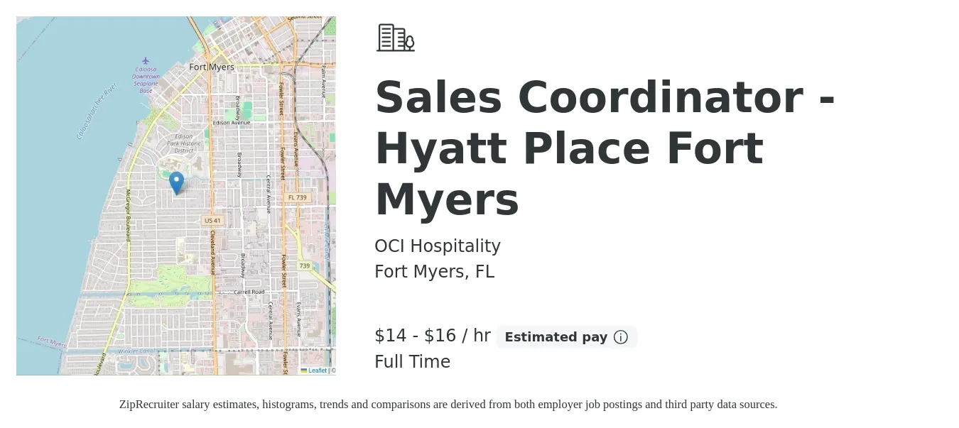 OCI Hospitality job posting for a Sales Coordinator - Hyatt Place Fort Myers in Fort Myers, FL with a salary of $15 Hourly with a map of Fort Myers location.