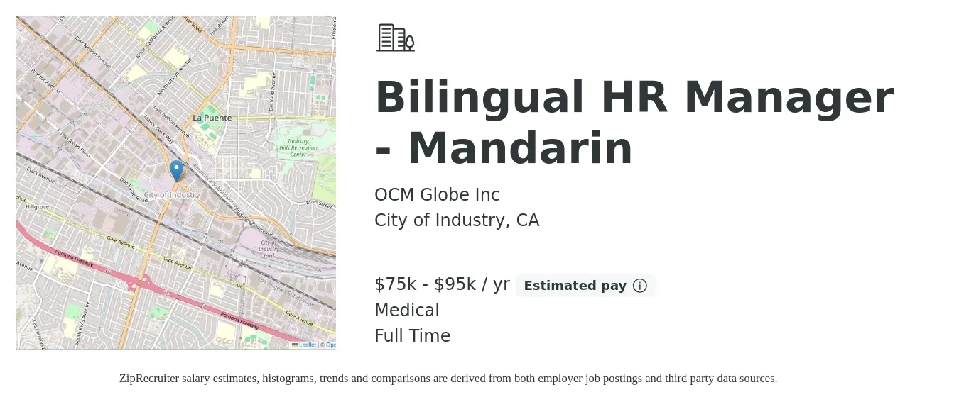 OCM Globe Inc job posting for a Bilingual HR Manager - Mandarin in City of Industry, CA with a salary of $75,000 to $95,000 Yearly and benefits including medical, and pto with a map of City of Industry location.