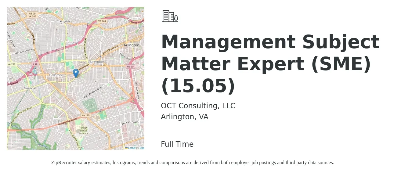 OCT Consulting, LLC job posting for a Management Subject Matter Expert (SME) (15.05) in Arlington, VA with a salary of $160,000 to $200,000 Yearly with a map of Arlington location.