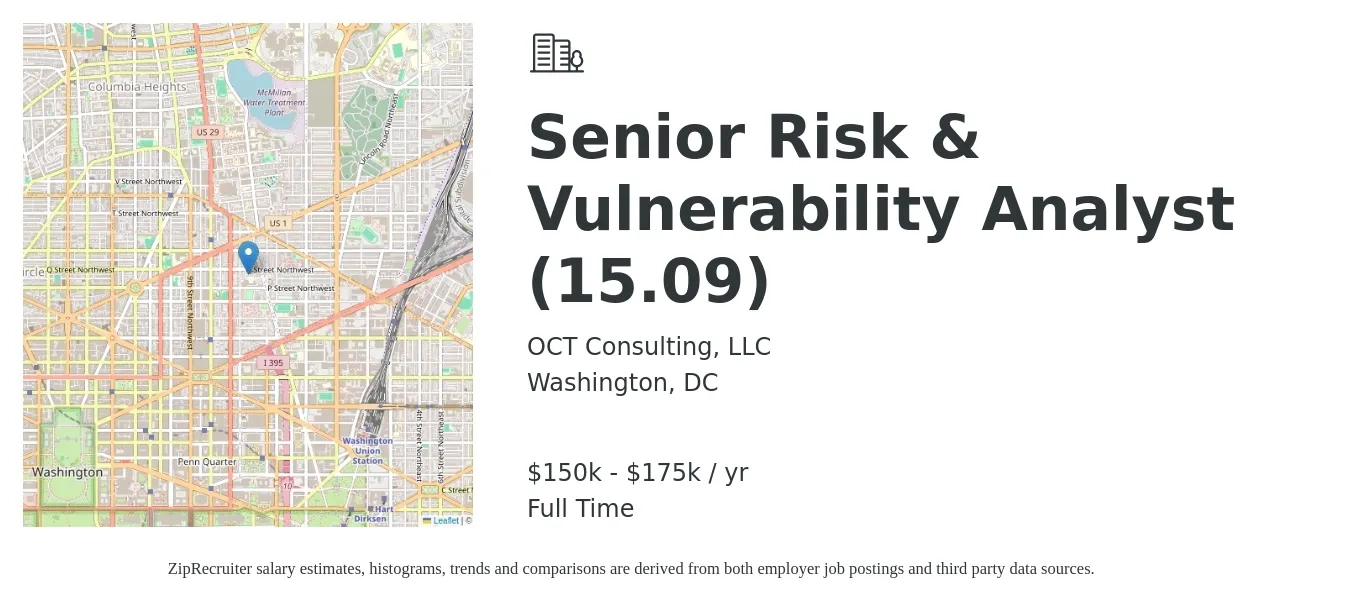 OCT Consulting, LLC job posting for a Senior Risk & Vulnerability Analyst (15.09) in Washington, DC with a salary of $150,000 to $175,000 Yearly with a map of Washington location.
