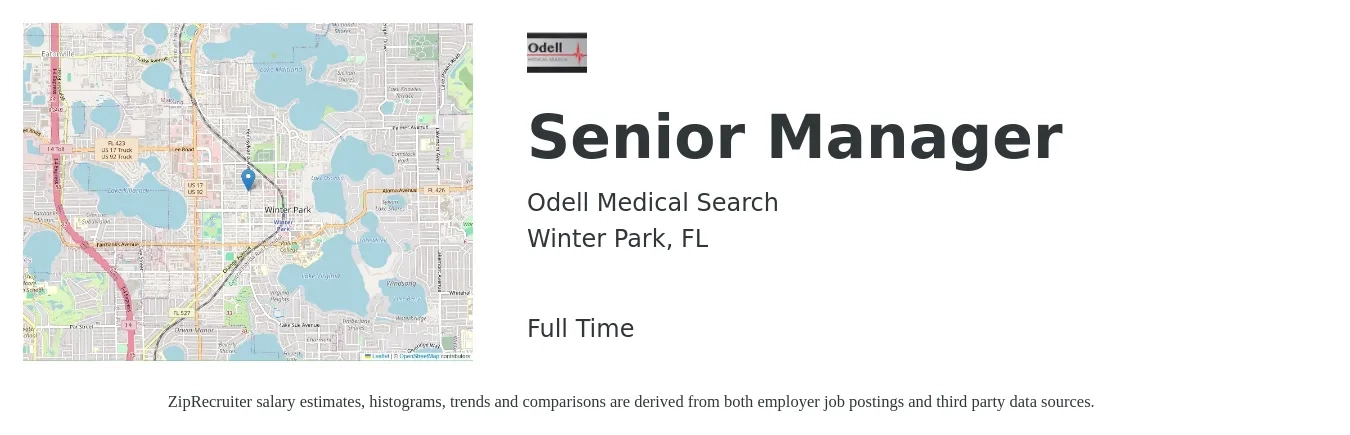 Odell Medical Search job posting for a Senior Manager in Winter Park, FL with a salary of $46,000 to $128,200 Yearly with a map of Winter Park location.