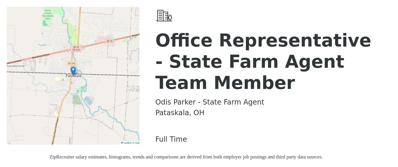 Odis Parker - State Farm Agent job posting for a Office Representative - State Farm Agent Team Member in Pataskala, OH with a salary of $16 to $22 Hourly with a map of Pataskala location.