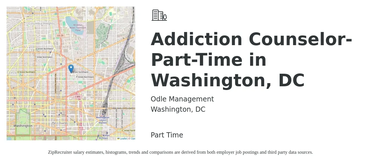Odle Management job posting for a Addiction Counselor-Part-Time in Washington, DC in Washington, DC with a salary of $23 to $34 Hourly with a map of Washington location.