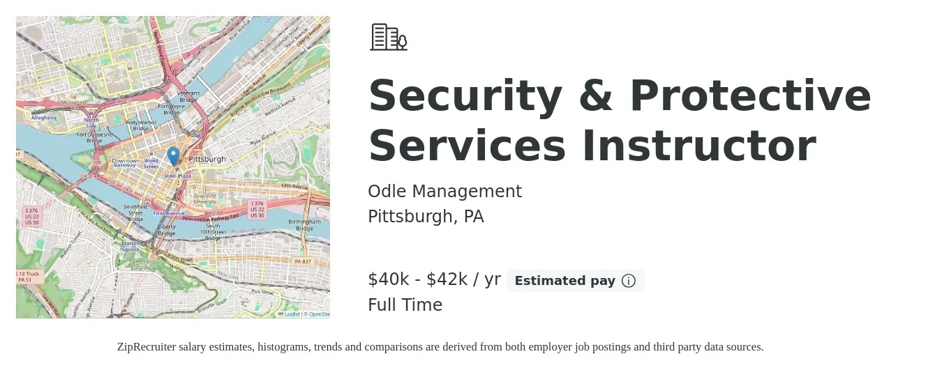 Odle Management job posting for a Security & Protective Services Instructor in Pittsburgh, PA with a salary of $40,000 to $42,000 Yearly with a map of Pittsburgh location.