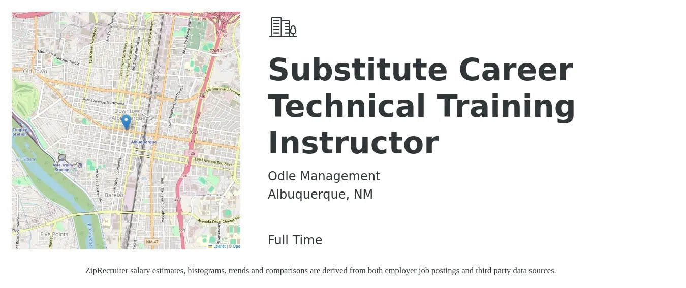 Odle Management job posting for a Substitute Career Technical Training Instructor in Albuquerque, NM with a salary of $120 to $194 Daily with a map of Albuquerque location.