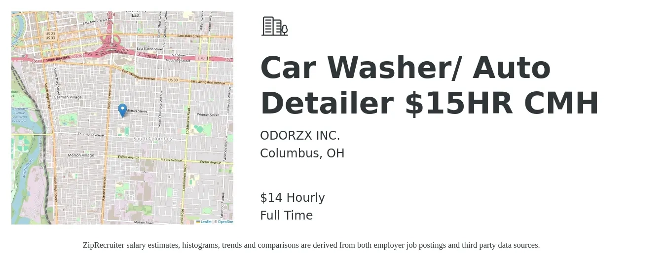 ODORZX INC. job posting for a Car Washer/ Auto Detailer $15HR CMH in Columbus, OH with a salary of $15 Hourly with a map of Columbus location.