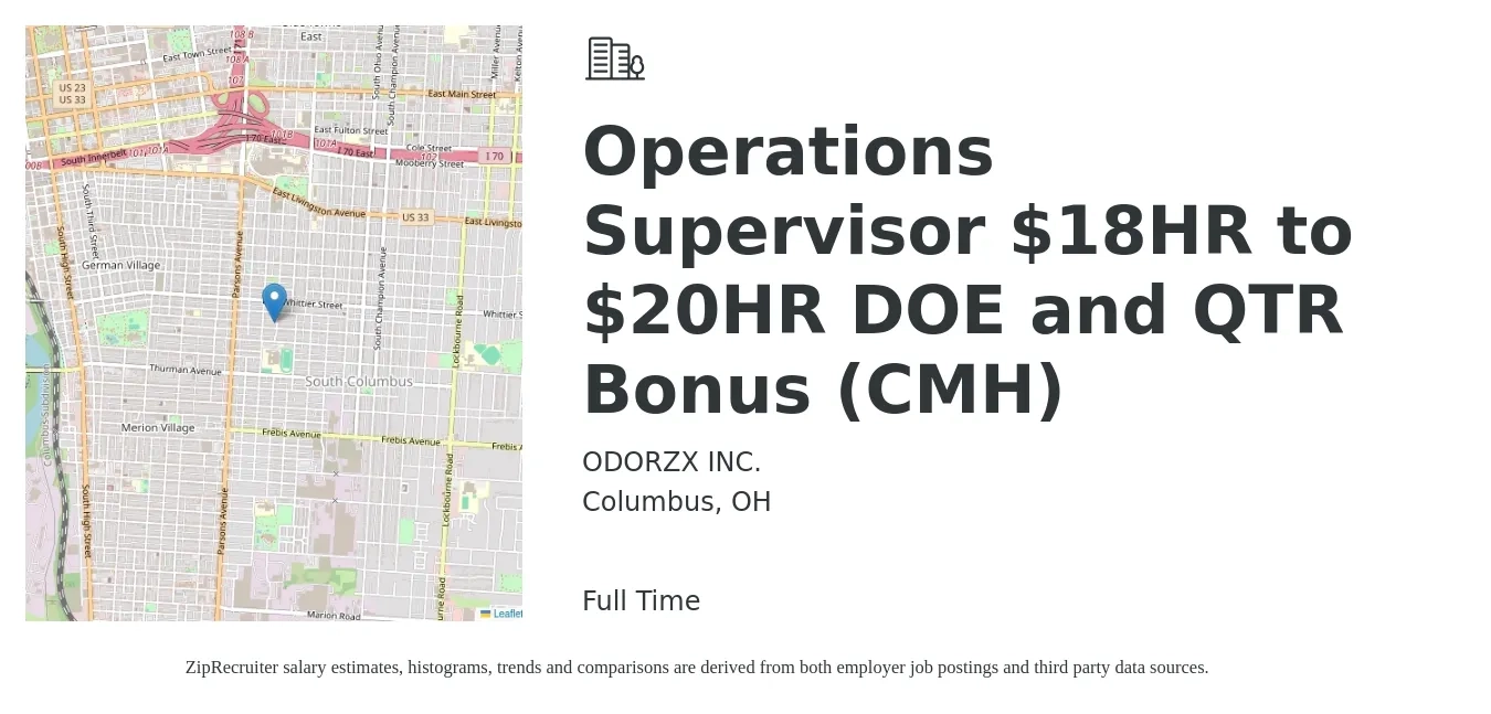 ODORZX INC. job posting for a Operations Supervisor $18HR to $20HR DOE and QTR Bonus (CMH) in Columbus, OH with a salary of $39,600 to $74,900 Yearly with a map of Columbus location.