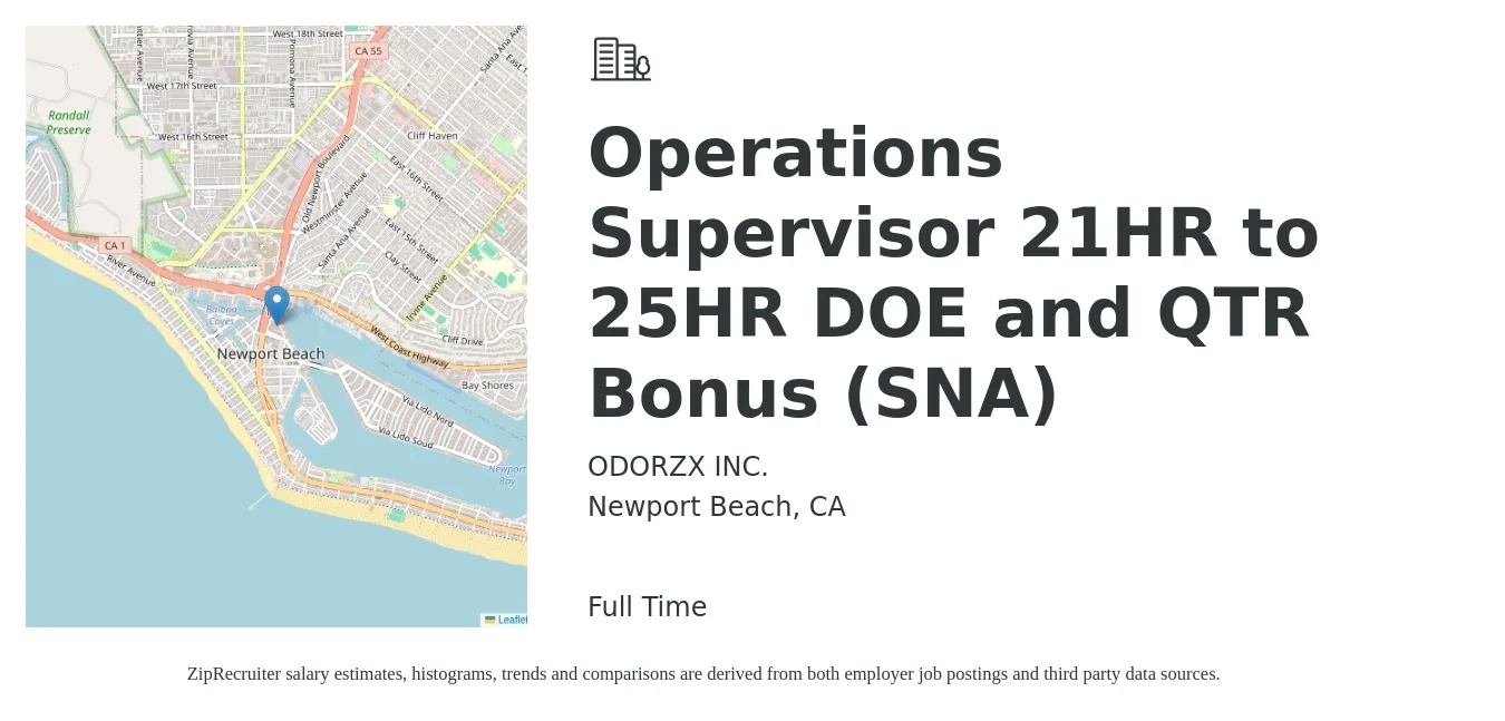 ODORZX INC. job posting for a Operations Supervisor 21HR to 25HR DOE and QTR Bonus (SNA) in Newport Beach, CA with a salary of $44,100 to $83,300 Yearly with a map of Newport Beach location.