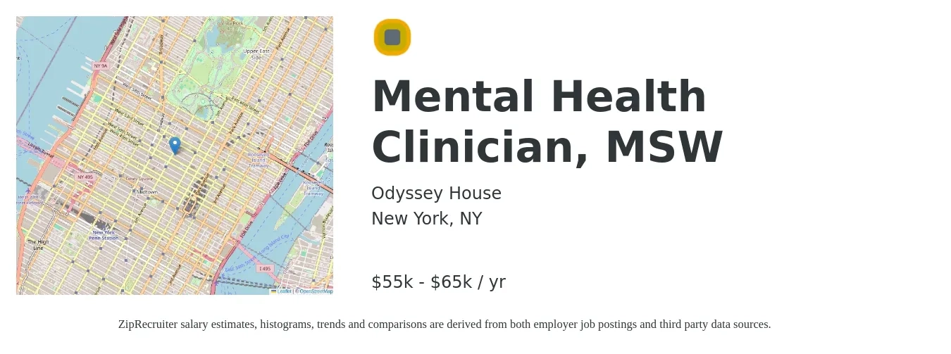 Odyssey House job posting for a Mental Health Clinician, MSW in New York, NY with a salary of $55,000 to $65,000 Yearly with a map of New York location.