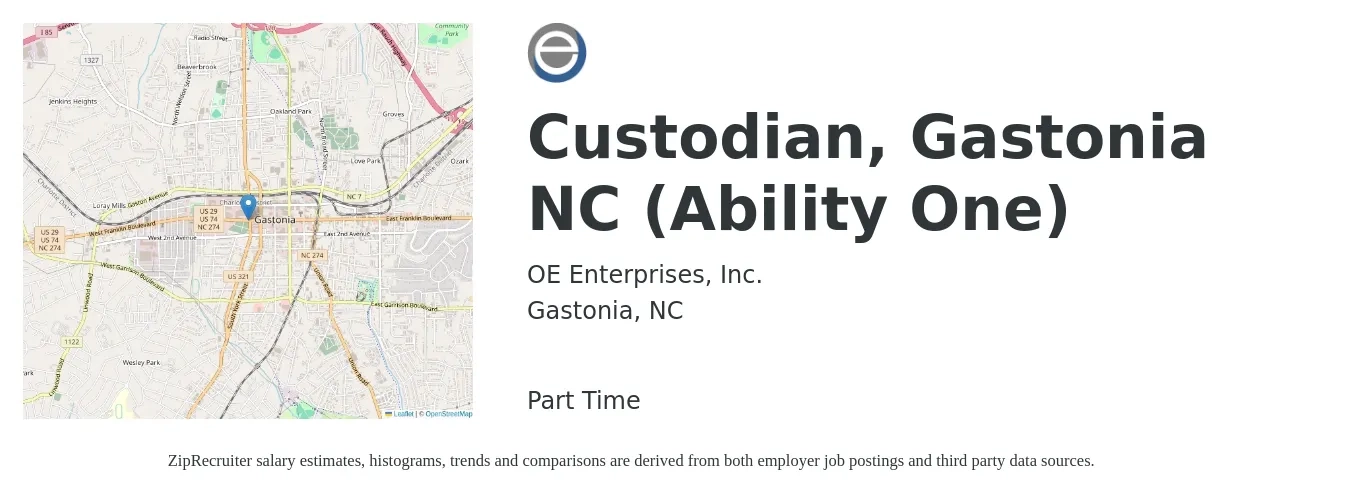 OE Enterprises, Inc. job posting for a Custodian, Gastonia NC (Ability One) in Gastonia, NC with a salary of $13 to $17 Hourly with a map of Gastonia location.