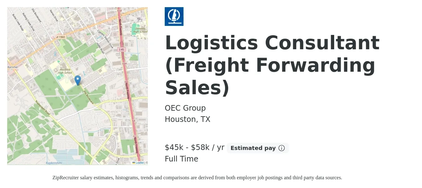 OEC Group job posting for a Logistics Consultant (Freight Forwarding Sales) in Houston, TX with a salary of $45,000 to $58,000 Yearly with a map of Houston location.