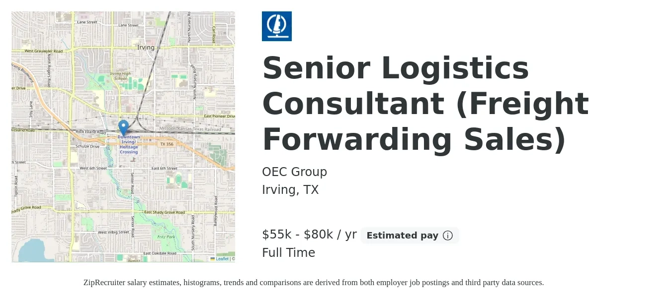 OEC Group job posting for a Senior Logistics Consultant (Freight Forwarding Sales) in Irving, TX with a salary of $55,000 to $80,000 Yearly with a map of Irving location.