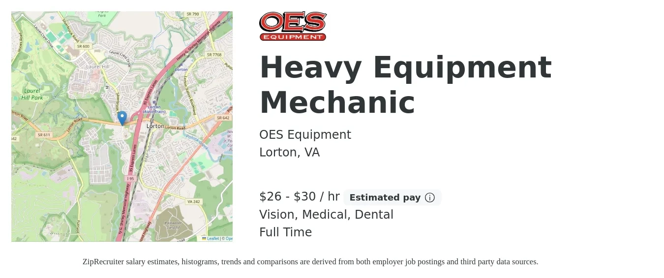 OES Equipment job posting for a Heavy Equipment Mechanic in Lorton, VA with a salary of $28 to $32 Hourly and benefits including life_insurance, medical, pto, retirement, vision, and dental with a map of Lorton location.