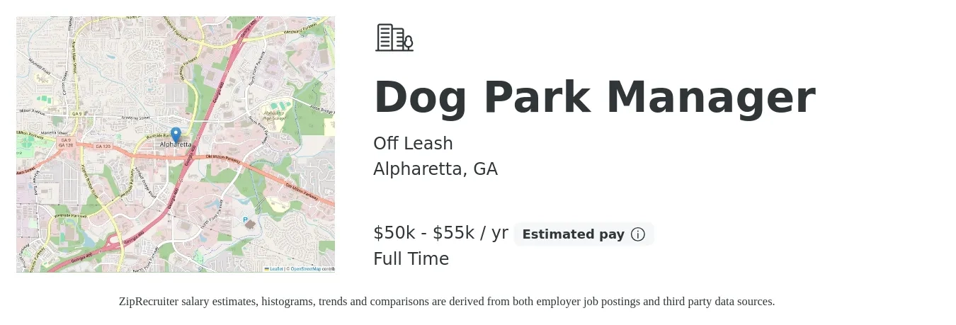 Off Leash job posting for a Dog Park Manager in Alpharetta, GA with a salary of $50,000 to $55,000 Yearly with a map of Alpharetta location.