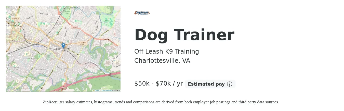 Off Leash K9 Training job posting for a Dog Trainer in Charlottesville, VA with a salary of $50,000 to $70,000 Yearly with a map of Charlottesville location.